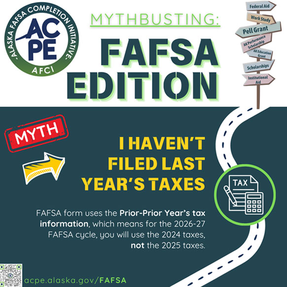FAFSA form uses the Prior-Prior Year's tax information, which means for the 2026-27 FAFSA cycle, you will use the 2024 taxes, not the 2025 taxes.